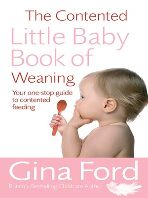 cover image of The Contented Little Baby Book of Weaning